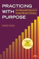 MEREDITH MUSIC PRACTICING With Purpose - An Indispensable Resource To Increase Musicial Prof