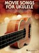 HAL LEONARD MOVIE Songs For Ukulele