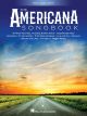 HAL LEONARD THE Americana Songbook For Piano/vocal/guitar