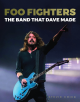 BACKBEAT BOOKS FOO Fighters & Dave Grohl Foo Fighters The Band That Dave Made