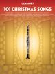 HAL LEONARD 101 Christmas Songs For Clarinet
