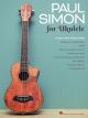 HAL LEONARD PAUL Simon Paul Simon For Ukulele 17 Songsto Strum & Sing