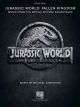 HAL LEONARD JURASSIC World Fallen Kingdom For Piano Solo