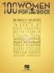 HAL LEONARD 100 Women Of Pop & Rock For Piano/vocal/guitar