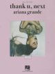 HAL LEONARD ARIANA Grande Thank U, Next For Piano/vocal/guitar
