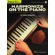 HAL LEONARD MARK Harrison How To Harmonize On The Piano