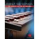 HAL LEONARD FIRST 50 Songs You Should Play On The Marimba