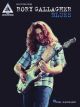 HAL LEONARD RORY Gallagher Selections From Rory Gallagher Blues For Guitar Tab