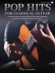HAL LEONARD POP Hits For Classical Guitar For Guitar