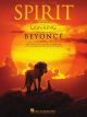HAL LEONARD BEYONCE Spirit (from The Lion King) For Piano/vocal