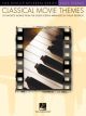 HAL LEONARD CLASSICAL Movie Themes The Phillip Keveren Series For Easy Piano