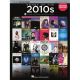 HAL LEONARD SONGS Of The 2010s For Piano,vocal,and Guitar