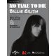 HAL LEONARD NO Time To Die By Billie Eilish For Piano ,vocal,guitar