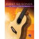 HAL LEONARD FIRST 50 Songs You Should Strum On Ukulele