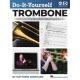 HAL LEONARD DO-IT-YOURSELF Trombone The Best Step-by-step Guide To Start Playing