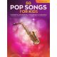 HAL LEONARD 50 Pop Songs For Kids For Alto Sax
