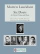 PEER MUSIC LAURIDSEN Morten Six Duets For Mixed Voices & Piano
