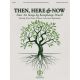 GENTRY PUBLICATIONS THEN Here & Now Four Art Songs By Rosephanye Powell For Medium High Voice