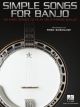HAL LEONARD SIMPLE Songs For Banjo 40 Easy Songs To Play On 5-string Banjo
