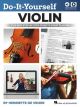 HAL LEONARD DO-IT-YOURSELF Violin The Best Step-by-step Guide To Start Playing