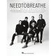 HAL LEONARD NEEDTOBREATHE Sheet Music Collection For Piano/vocal/guitar