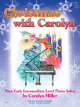 WILLIS MUSIC CHRISTMAS With Carolyn Nine Early Intermediate Level Piano Solos By C. Miller