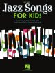 HAL LEONARD JAZZ Songs For Kids For Easy Piano