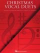 HAL LEONARD CHRISTMAS Vocal Duets Intermediate Level Christmas Song Arrangements For Any C