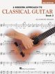 HAL LEONARD A Modern Approach To Classical Guitar Book 2 (2nd Edition)