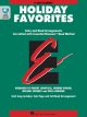 HAL LEONARD ESSENTIAL Elements Holiday Favorites Book W/online Audio For Eb Alto Clarinet