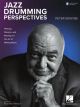 HAL LEONARD JAZZ Drumming Perspectives By Peter Erskine