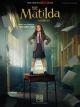 HAL LEONARD ROALD Dahl's Matilda- The Musical Music From The Netflix Film