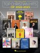 HAL LEONARD TOP Christian Hits Of 2022-2023