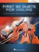 HAL LEONARD FIRST 50 Duets For Two Violins Easy Instrumental Duets