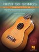 HAL LEONARD FIRST 50 Songs You Should Clawhammer Strum On Ukulele