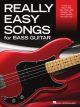 HAL LEONARD REALLY Easy Songs For Bass Guitar