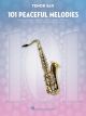 HAL LEONARD 101 Peaceful Melodies For Tenor Sax