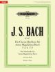 EDITION PETERS J.S. Bach The Notebooks For Anna Magdalena Bach 1722 & 1725 For Piano