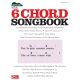 CHERRY LANE MUSIC STRUM & Sing The 6 Chord Songbook For Guitar Vocal
