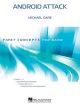 HAL LEONARD ANDROID Attackby Michael Oare For Concert Band Grade 1