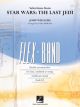 HAL LEONARD SELECTIONS From Star Wars:the Last Jedi Flexband Score & Parts