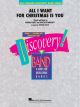 HAL LEONARD ALL I Want For Christmas Is You Arranged By Johnnie Vinson For Concert Band