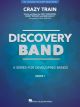 HAL LEONARD CRAZY Train Arranged By Paul Murtha For Concert Band Grade 1.5