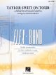 HAL LEONARD TAYLOR Swift On Tour Arranged By Michael Brown For Flex Band Grade 3