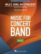 HAL LEONARD BILLY Joel In Concert For Young Concert Band Arranged By Paul Murtha