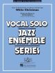 HAL LEONARD WHITE Christmas Vocal Solo With Jazz Ensemble Arranged By Roger Holmes Key Bb