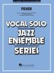 HAL LEONARD FEVER Vocal Solo/jazz Ensemble Series Arranged By Roger Holmes Score&parts 3-4
