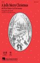HAL LEONARD JOHN Leavitt A Jolly Merry Christmas For Satb