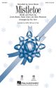 HAL LEONARD MISTLETOE Composed By Adam Messinger/justin Bieber/nasri Atweh For Choral Sab