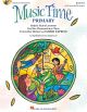 HAL LEONARD MUSIC Time Primary Quick Start Lessons For The Elementary Class